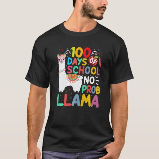 100 Days of School No Probllama Llama 100 Days of  T-shirt (Voorkant)