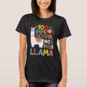 100 Days of School No Probllama Llama 100 Days of  T-shirt (Voorkant)