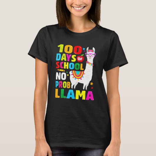 100 Days Of School  No Probllama Llama 100th Day 9 T-shirt (Voorkant)