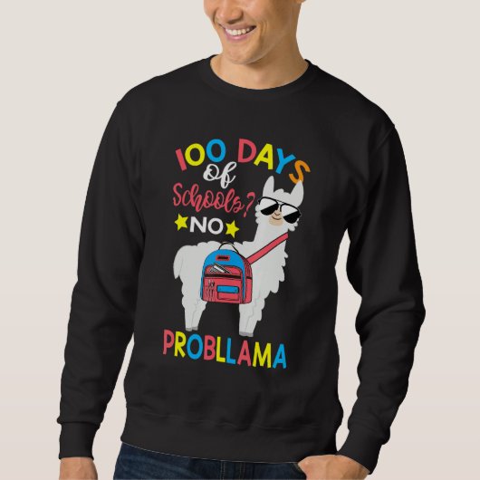 100 Days of School No Probllama Llama 100th Day Of Trui (Voorkant)