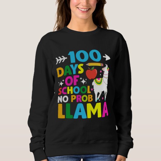 100 Days of School No Probllama Llama 100th Day Trui (Voorkant)