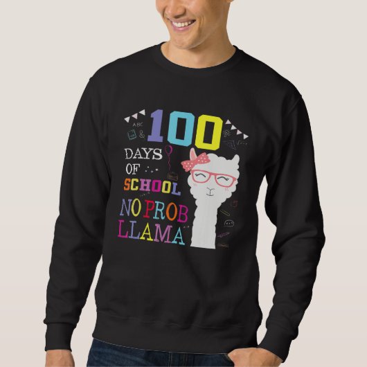 100 Days Of School No Probllama Llama 100th Day Trui (Voorkant)