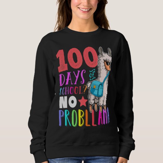 100 Days Of School No Probllama Llama Happy 100th  Trui (Voorkant)