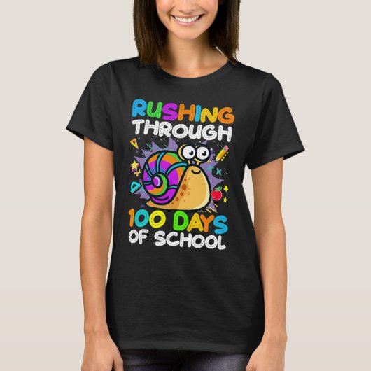 100 Days Of School Rushing Through Snail Pupil & S T-shirt (Voorkant)