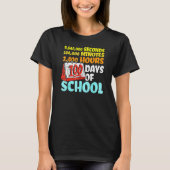 100 Days Of School Seconds Minutes Hours 100th Day T-shirt (Voorkant)