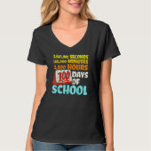100 Days Of School Seconds Minutes Hours 100th Day T-shirt (Voorkant)