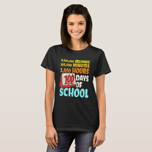 100 Days Of School Seconds Minutes Hours 100th Day T-shirt (Voorkant volledig)