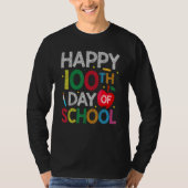 100 Days Of School Teacher and Kids Happy 100th Da T-shirt (Voorkant)
