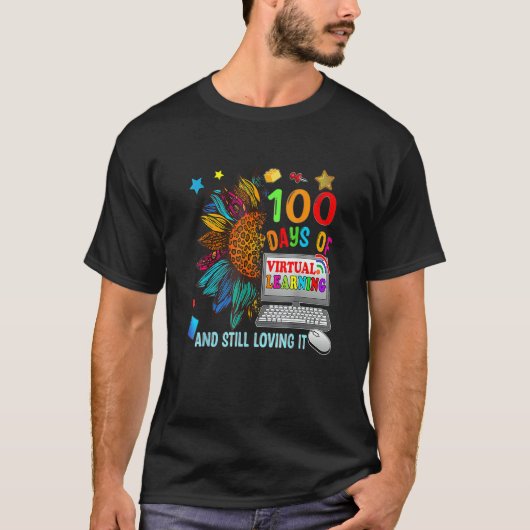 100 Days Of School Teacher Virtual Learning Still T-shirt (Voorkant)
