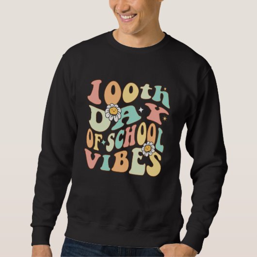 100 Days Of School Vibes 100th Day Of School Retro Trui (Voorkant)