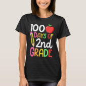 100 Days Of Second 2nd Grade Teacher 100th Day Of  T-shirt (Voorkant)