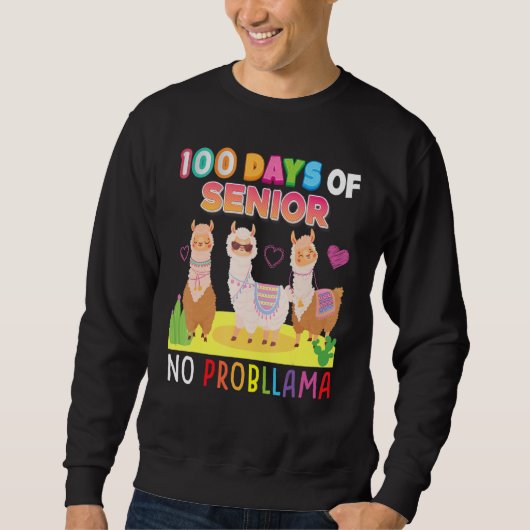 100 Days Of Senior No Probllama 100th Day School L Trui (Voorkant)