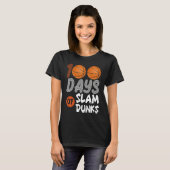 100 Days Of Slam Dunk Basketball 100th Day Of Scho T-shirt (Voorkant volledig)