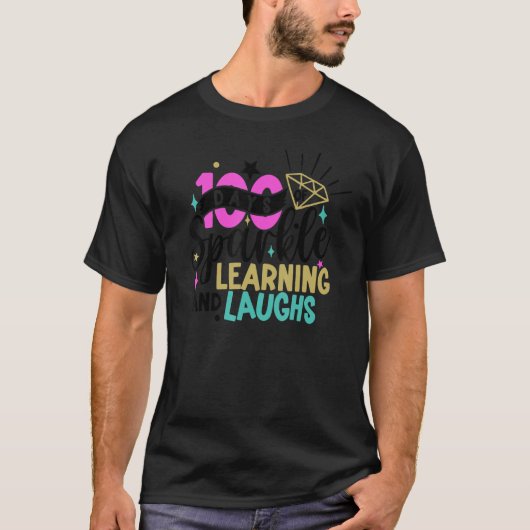 100 Days of Sparkle Learning and Laughs 100th Day T-shirt (Voorkant)