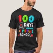 100 Days Of Virtual School Funny 100th Day Of Scho T-shirt (Voorkant)