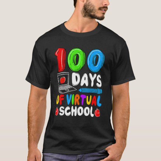 100 Days Of Virtual School Funny 100th Day Of Scho T-shirt (Voorkant)