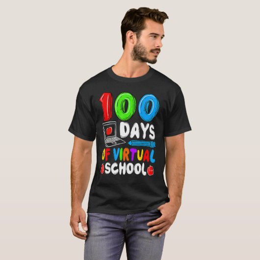 100 Days Of Virtual School Funny 100th Day Of Scho T-shirt (Voorkant volledig)