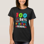 100 Days Of Virtual School Funny 100th Day Of Scho T-shirt (Voorkant)
