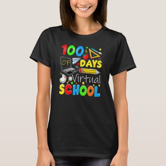100 Days Of Virtual School Funny 100th Day Of Scho T-shirt (Voorkant)