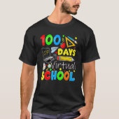 100 Days Of Virtual School Funny 100th Day Of Scho T-shirt (Voorkant)