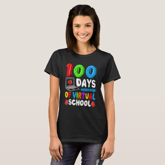 100 Days Of Virtual School Funny 100th Day Of Scho T-shirt (Voorkant volledig)