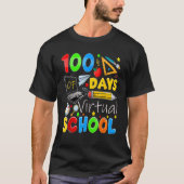 100 Days Of Virtual School Funny 100th Day Of Scho T-shirt (Voorkant)