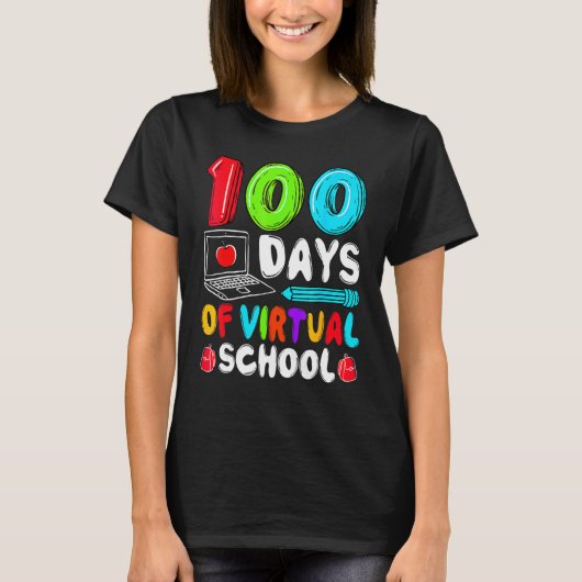 100 Days Of Virtual School Funny 100th Day Of Scho T-shirt (Voorkant)