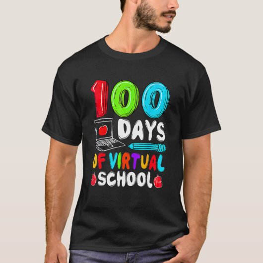 100 Days Of Virtual School Funny 100th Day Of Scho T-shirt (Voorkant)
