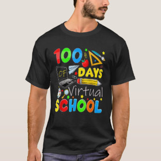 100 Days Of Virtual School Funny 100th Day Of Scho T-shirt