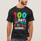 100 Days Of Virtual School Funny 100th Day Of Scho T-shirt (Voorkant)