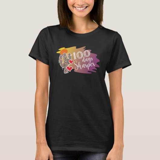 100 Days Sharper Cactus Teacher Happy 100th Day Of T-shirt (Voorkant)