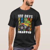 100 Days Smarter Dinosaur Monster Truck 100 Days o T-shirt (Voorkant)