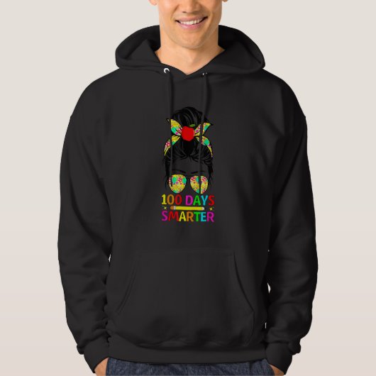100 Days Smarter Messy Bun Teacher Happy 100th Day Hoodie (Voorkant)