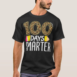 100 Days Smarter Teacher or Student 100th Day of s T-shirt