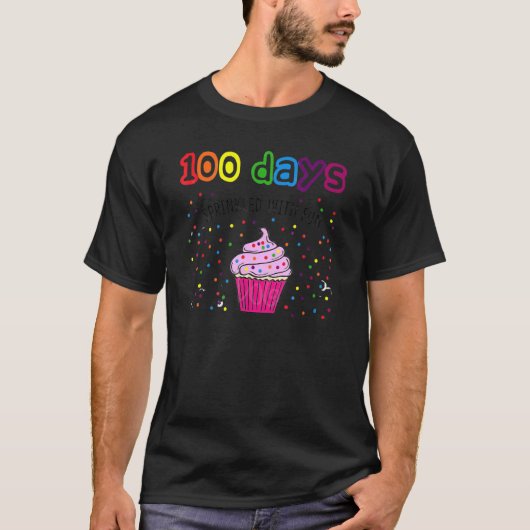 100 Days Sprinkled With Fun Cupcake 100 Days Of Sc T-shirt (Voorkant)