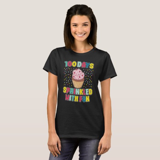 100 Days Sprinkled With Fun Cupcake 100th Day Scho T-shirt (Voorkant volledig)