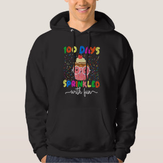 100 Days Sprinkled With Fun Cupcake 100th Day Teac Hoodie