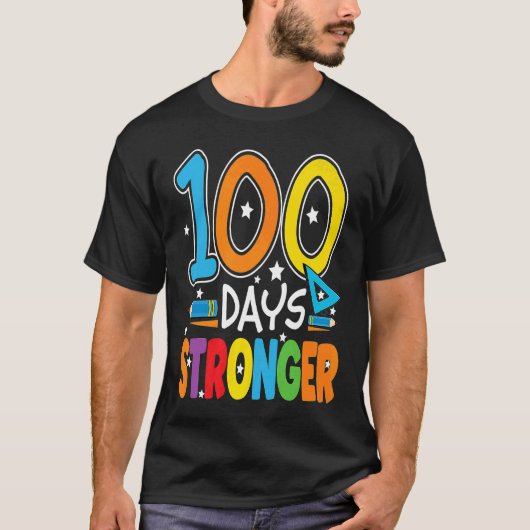 100 Days Stronger 100 Days of School Teacher Smart T-shirt (Voorkant)