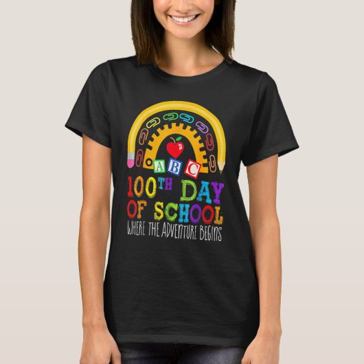 100 Days Teacher 100th Day Of School Where Adventu T-shirt (Voorkant)