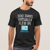 100 Days Virtually Flew By Shirt Distance Learning (Voorkant)