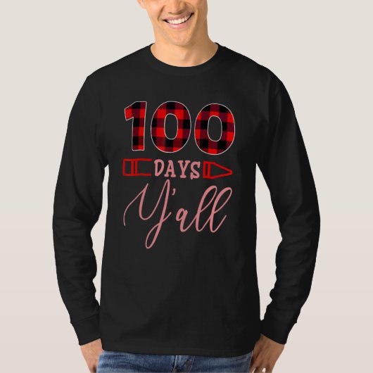 100 Days Y'all 100th Day Of School Costume Teacher T-shirt (Voorkant)