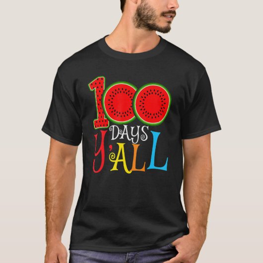100 Days Y'all 100th Day Of School Watermelon Teac T-shirt (Voorkant)
