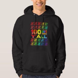 100 Days Y'all Teacher Kids Teen Happy 100th Day O Hoodie