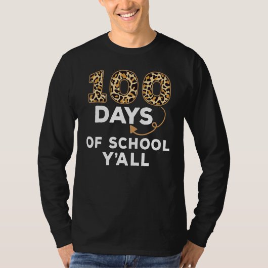 100 Days Y'all Teacher Student 100th Day Of School T-shirt (Voorkant)