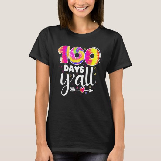 100 Days Y'all Tie Dye 100th Day Of School Teacher T-shirt (Voorkant)