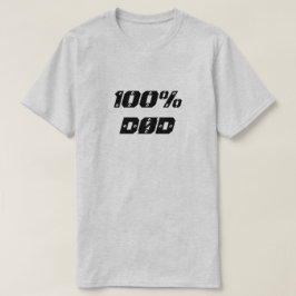 100% Død | 100% dood T-shirt