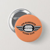 100 dollar hamburger - Flying Club Ronde Button 5,7 Cm (Voorkant /achterkant)