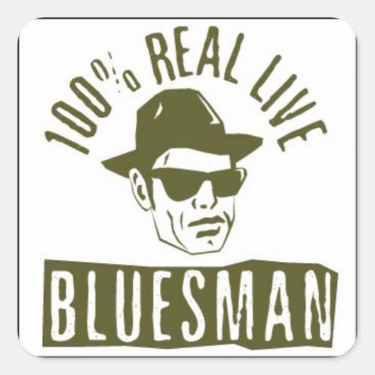 100% Echt Live Bluesman Square Sticker (Voorkant)
