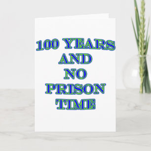 100 en geen gevangenisstraf kaart