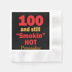 100 en nog steeds rokin Hot   100e verjaardag Servetten